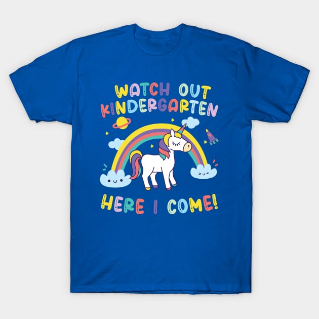 Watch Out Kindergarten Here I Come | Unicorn T-Shirt by Horskarr